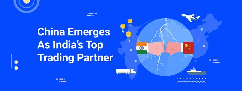 China tops as India's 2020 trade partner