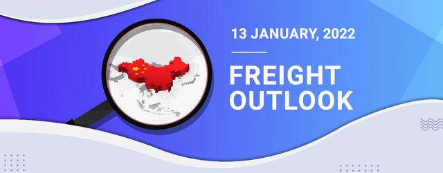Latest Freight News from China- 13th Jan, 2022